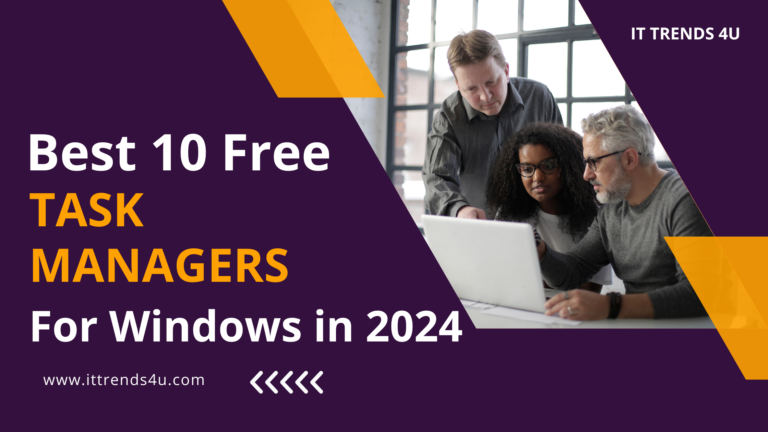 BEST 10 Free Task Managers for Windows in 2024